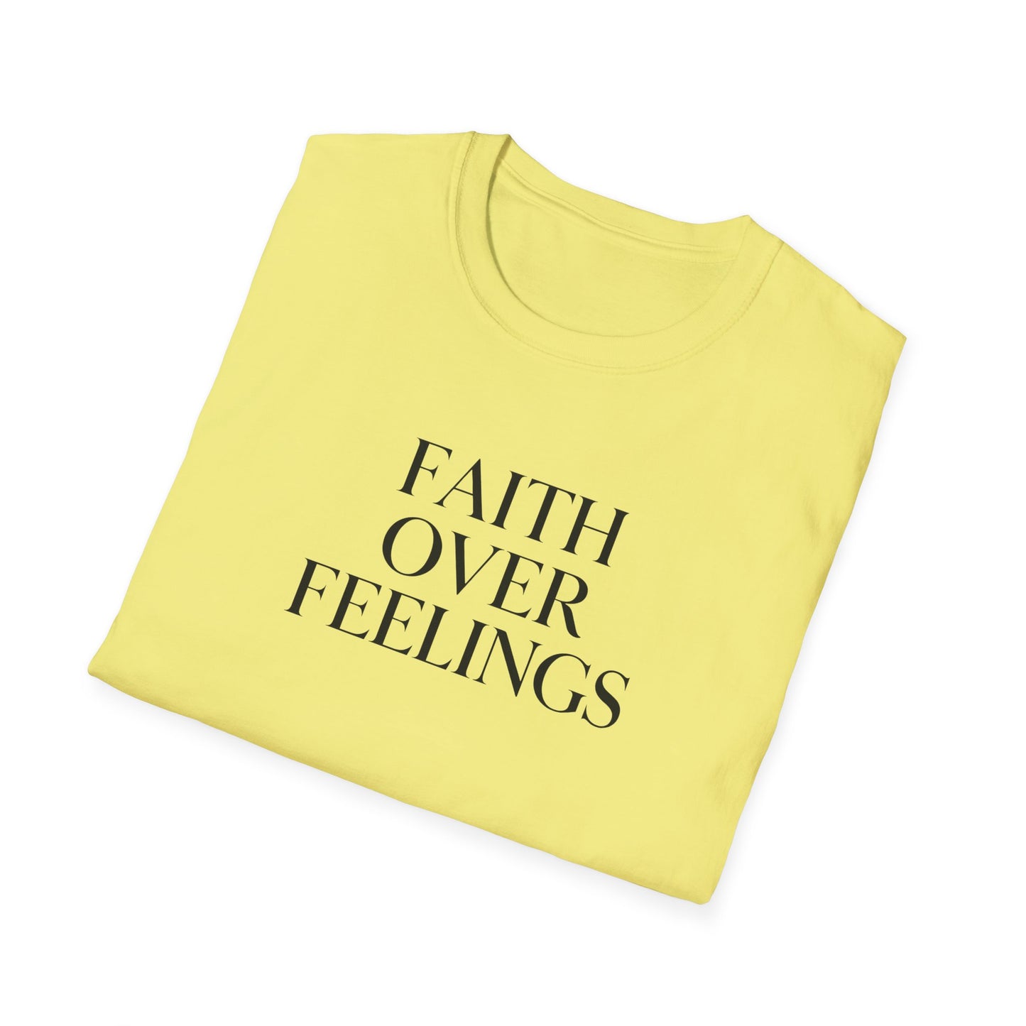 Faith Over Feelings Inspirational T-Shirt, Gift for Believers