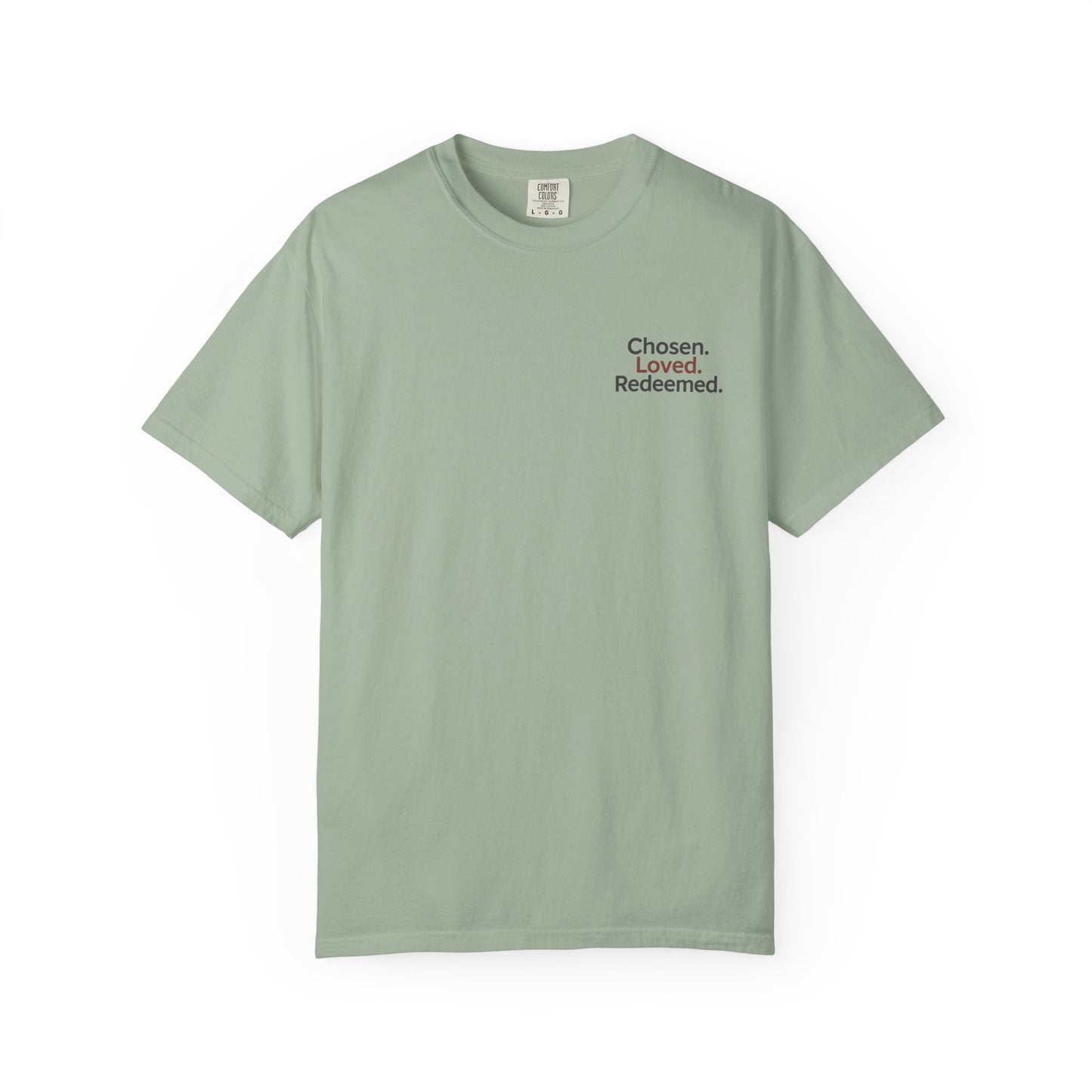 Faith-Inspired Unisex T-Shirt, Chosen Loved Redeemed Shirt