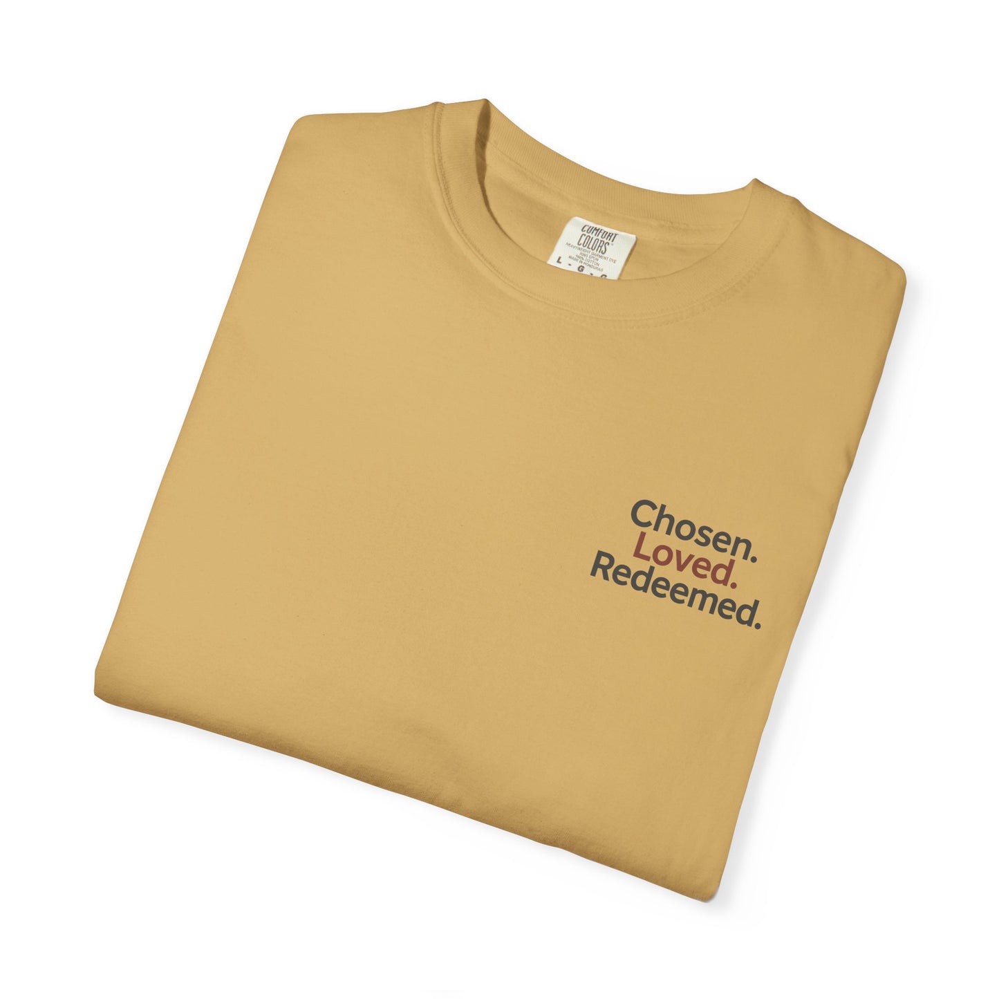 Faith-Inspired Unisex T-Shirt, Chosen Loved Redeemed Shirt