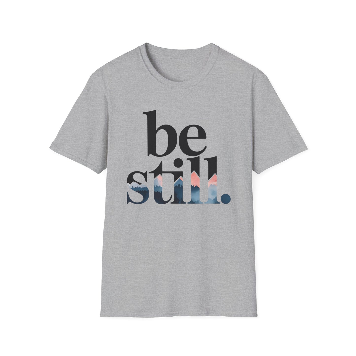 Be Still Inspirational T-Shirt