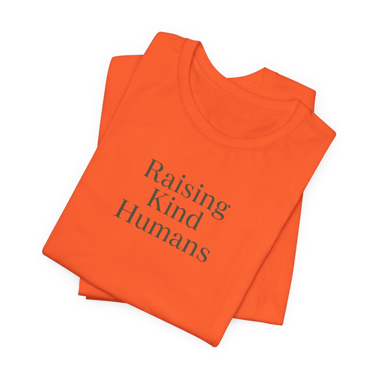 Raising Kind Humans Tee, Gift for Parents, Mom T-shirt