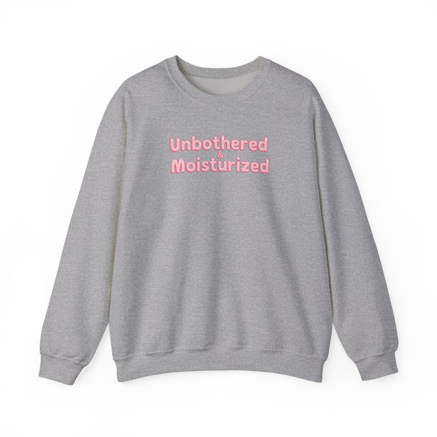 Unbothered & Moisturized Crewneck Sweatshirt