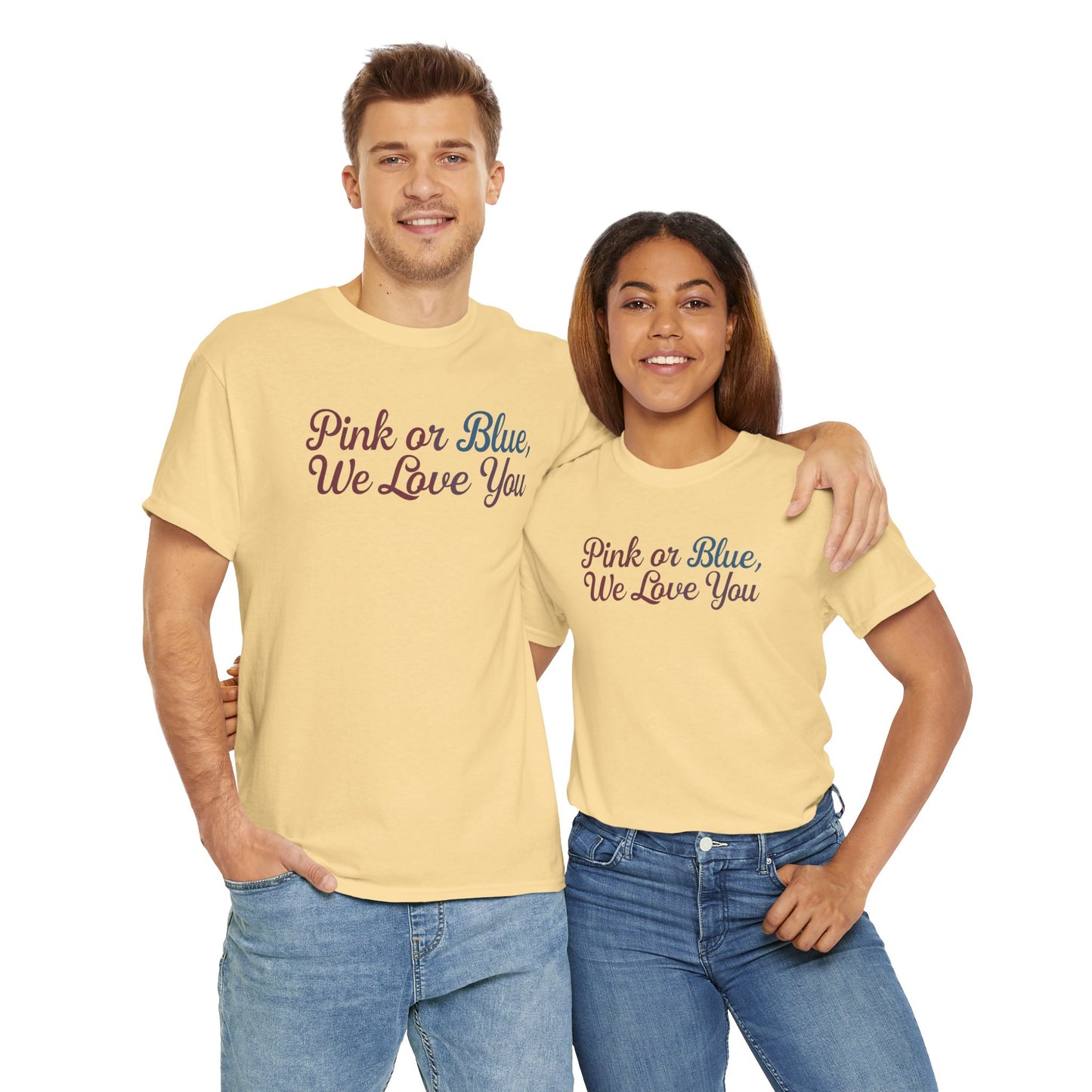 Unisex Heavy Cotton Tee - "Pink or Blue, We Love You" Gender Reveal Gift