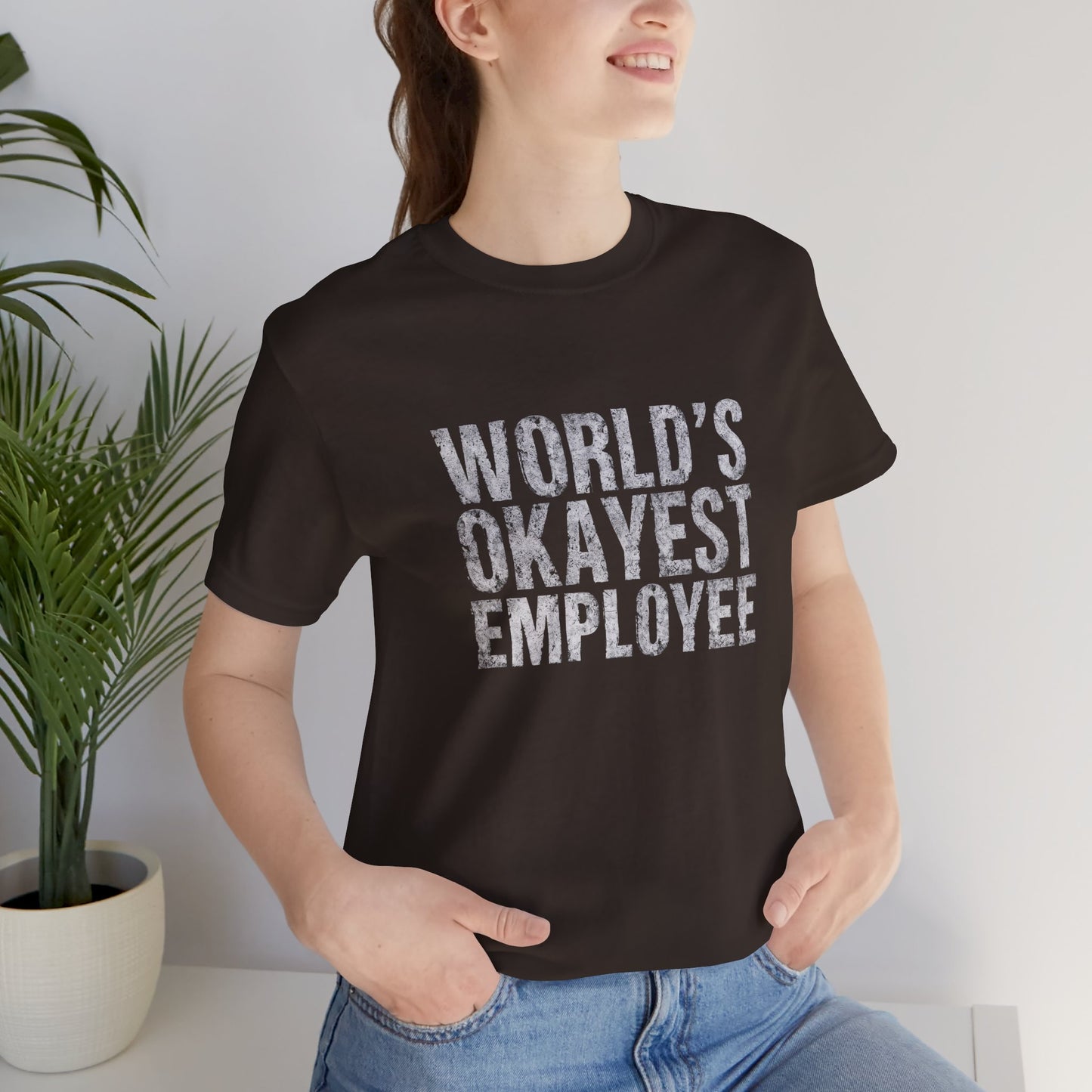 World's Okayest Employee Tee | Funny T-Shirt