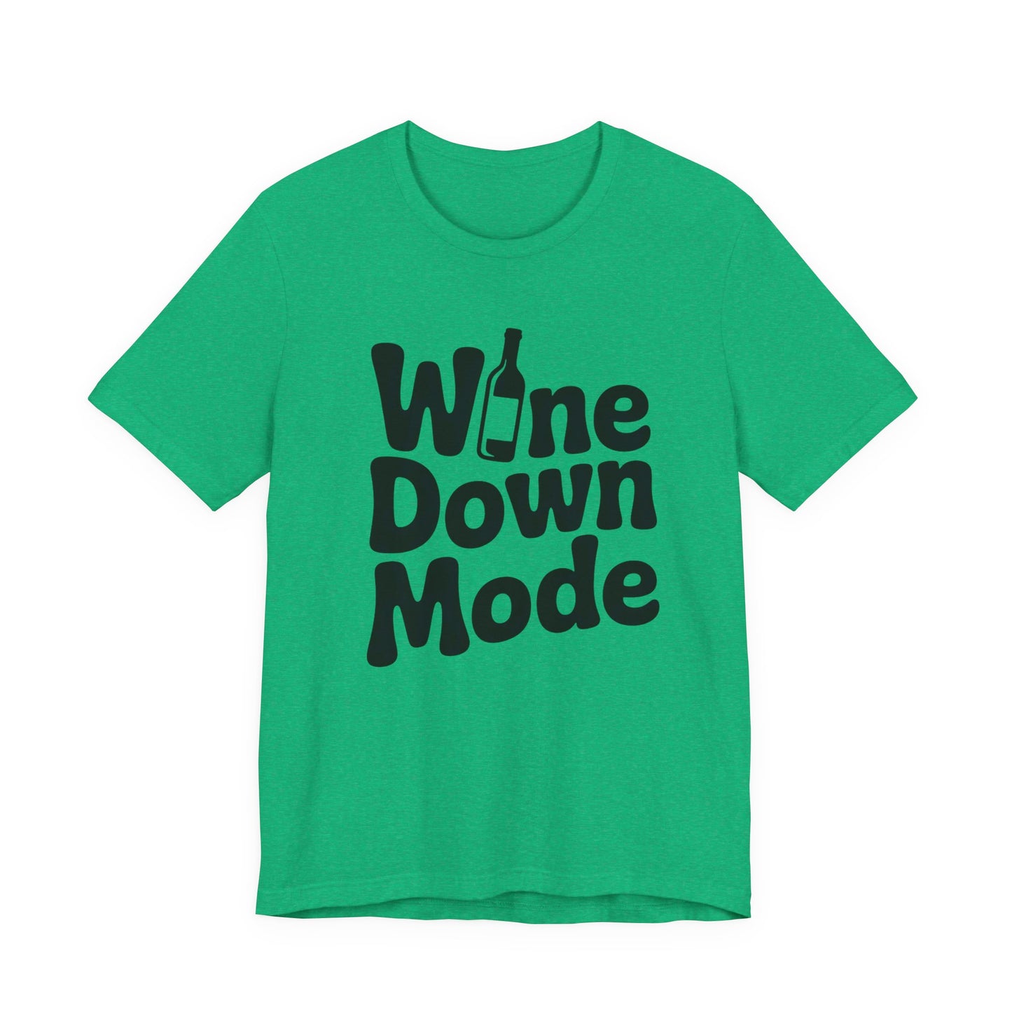 Wine Down Mode Unisex Tee for Wine Lovers