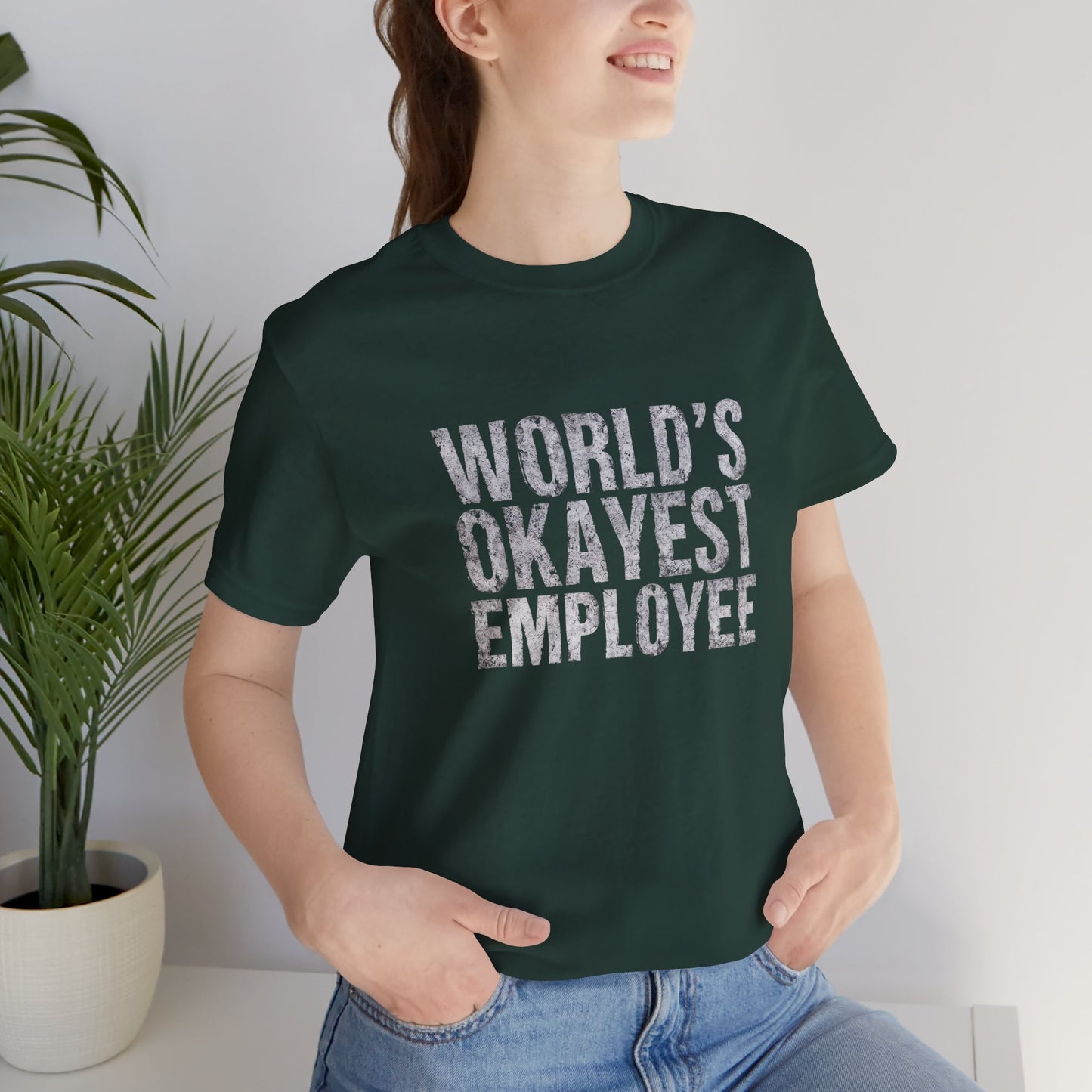World's Okayest Employee Tee | Funny T-Shirt