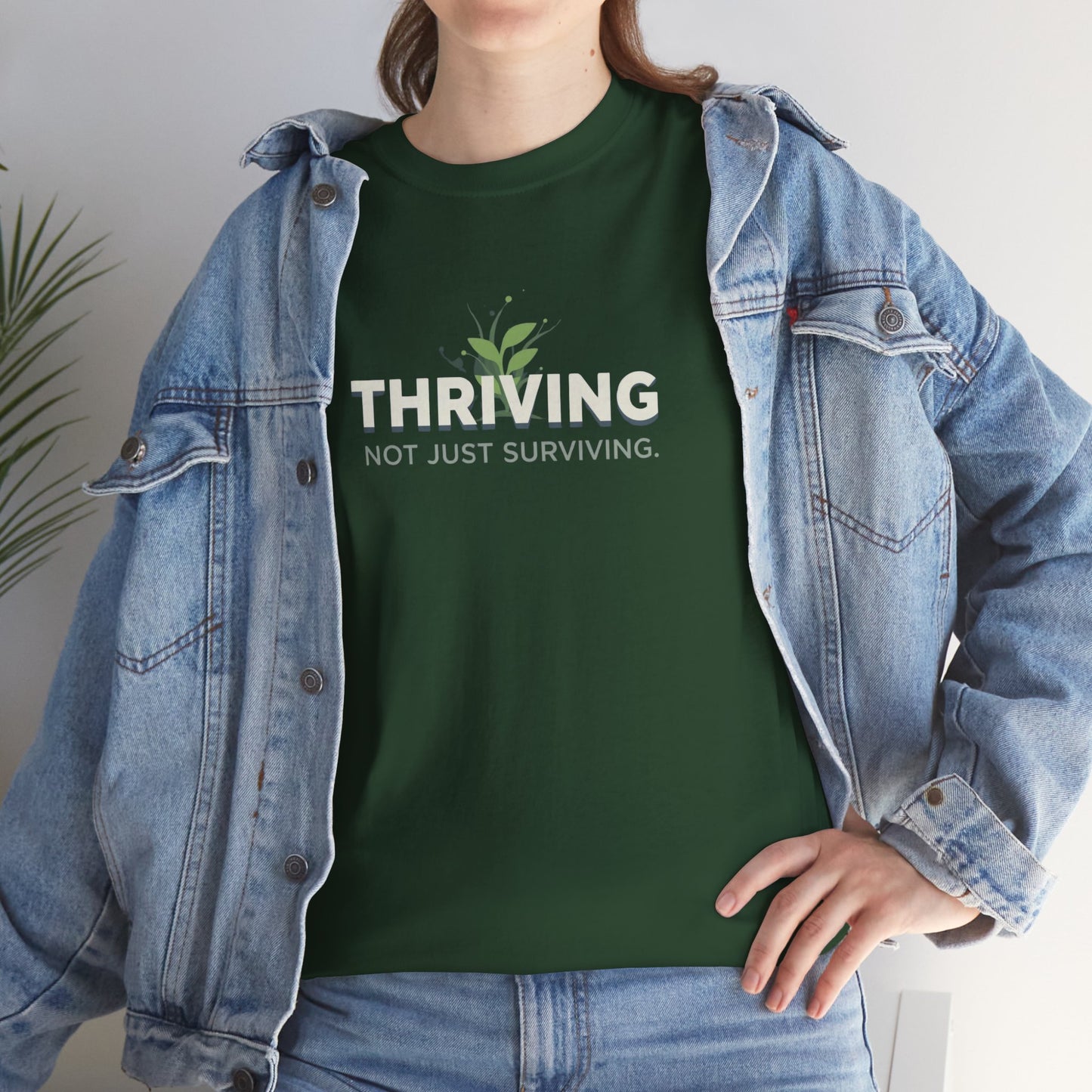 Thriving not Surviving Tee