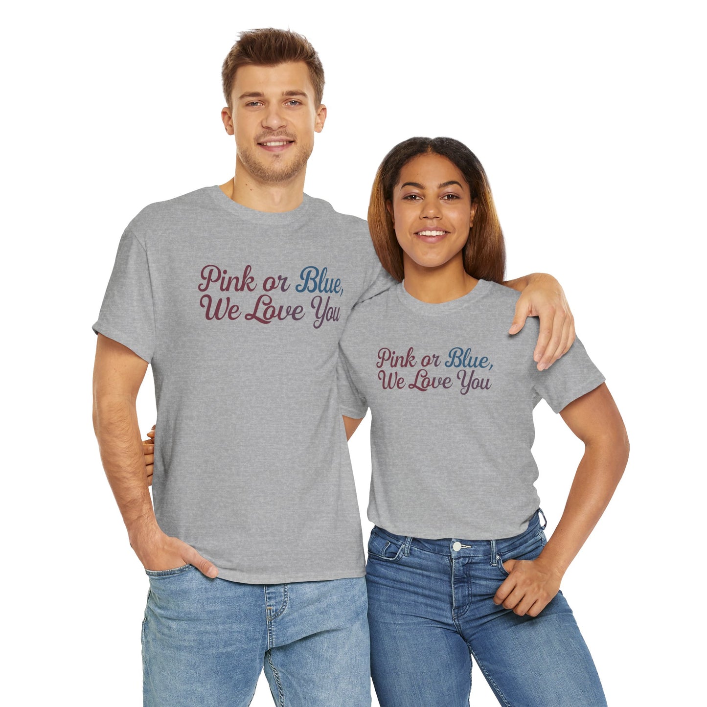Unisex Heavy Cotton Tee - "Pink or Blue, We Love You" Gender Reveal Gift