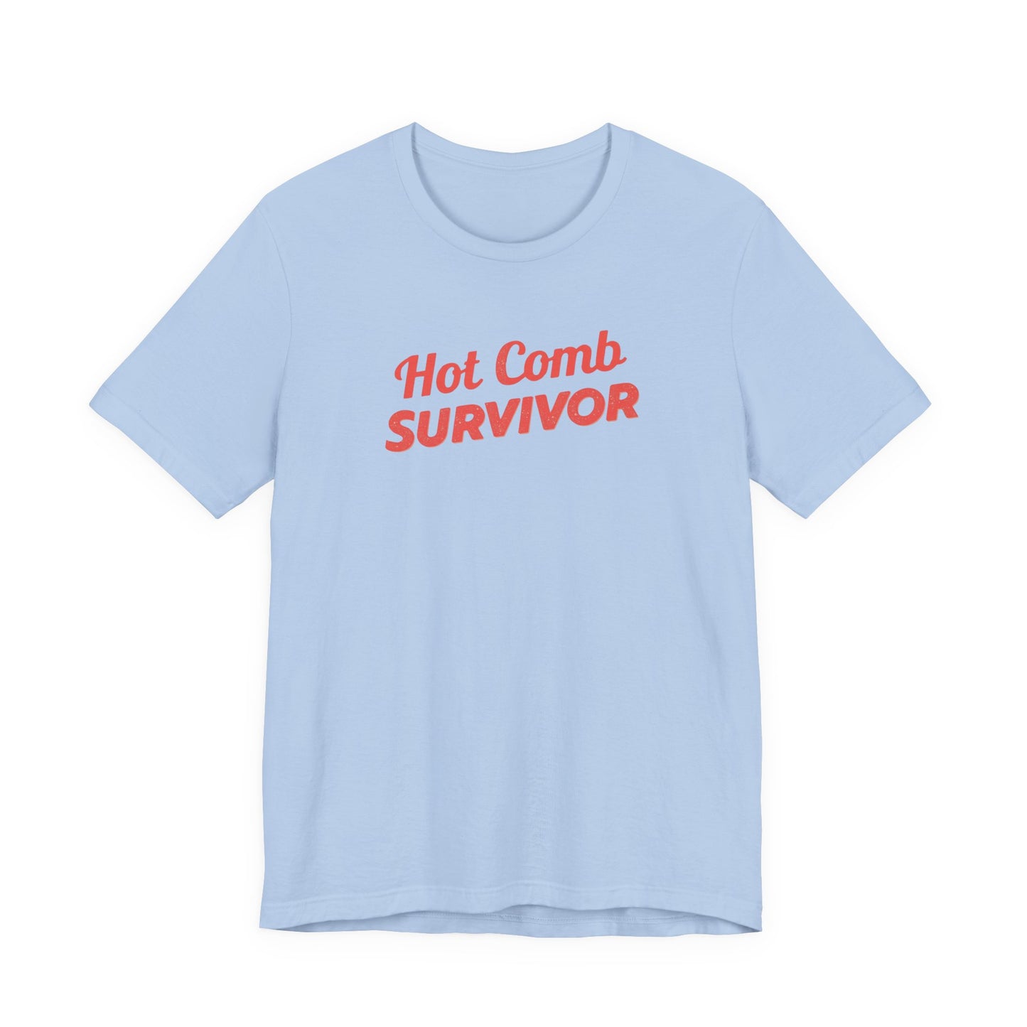 Hot Comb Survivor Tee, Hair Care Humor Gift