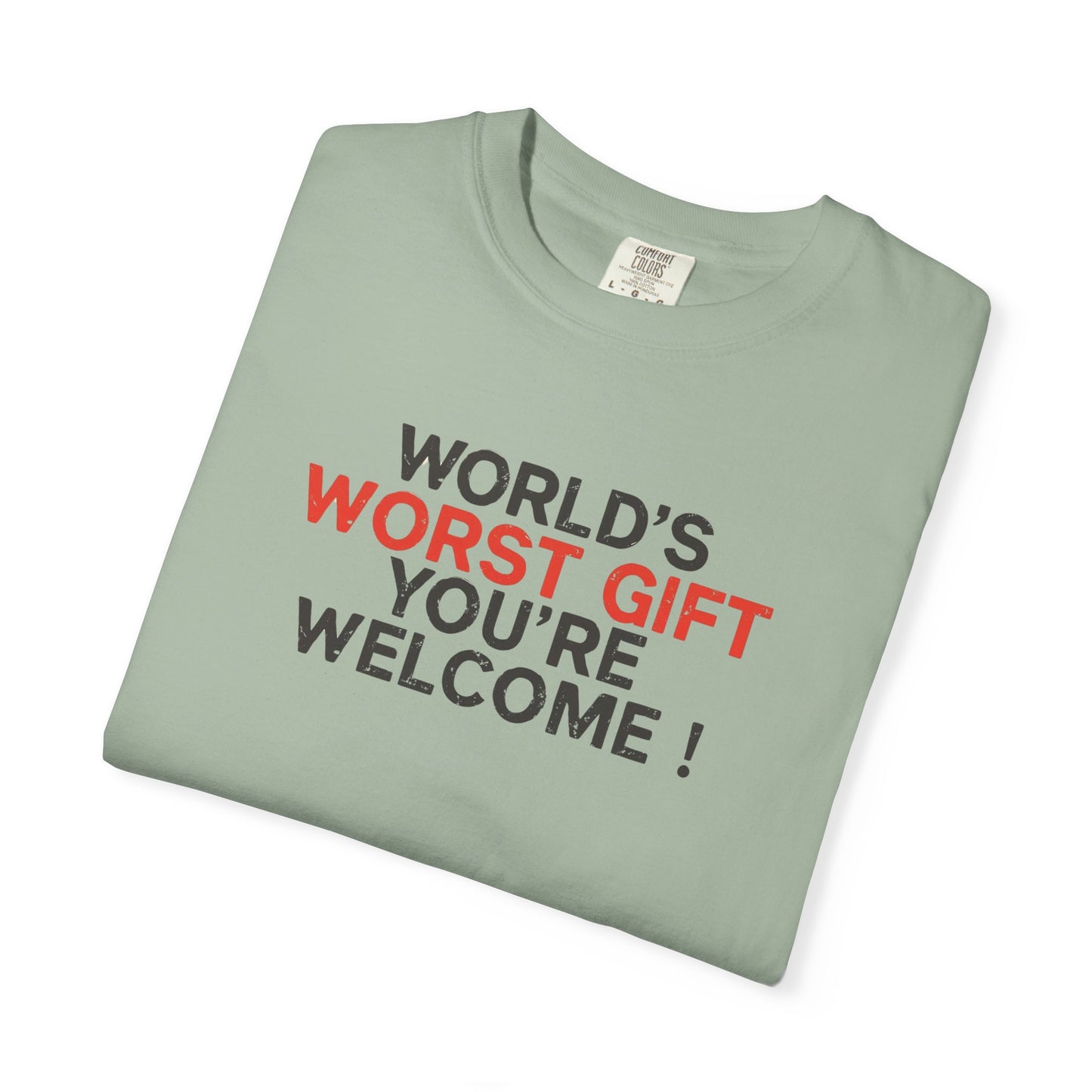 World's Worst Gift T-Shirt