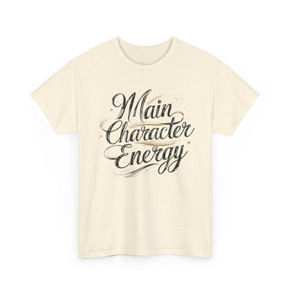 Main Character Energy Tee