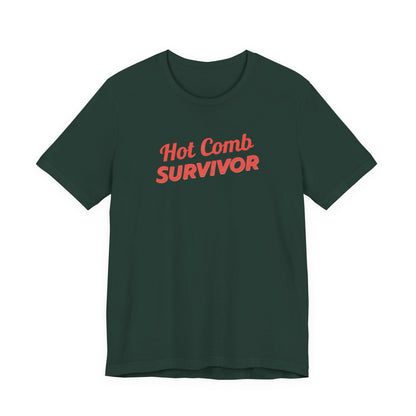 Hot Comb Survivor Tee, Hair Care Humor Gift
