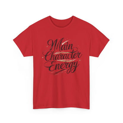 Main Character Energy Tee