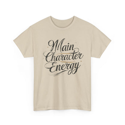 Main Character Energy Tee