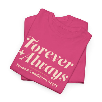 T-shirt unisexe en coton épais Forever &amp; Always, t-shirt de mariage, t-shirt décontracté, cadeau relationnel, tenue de tous les jours, vêtement unisexe, cadeau pour couple