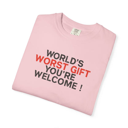 World's Worst Gift T-Shirt