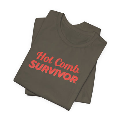 Hot Comb Survivor Tee, Hair Care Humor Gift