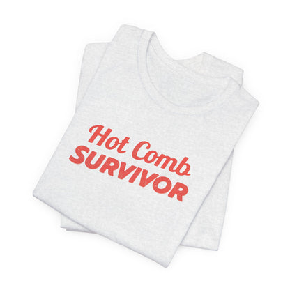 Hot Comb Survivor Tee, Hair Care Humor Gift