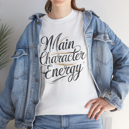 Main Character Energy Tee