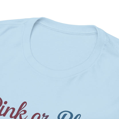 Unisex Heavy Cotton Tee - "Pink or Blue, We Love You" Gender Reveal Gift