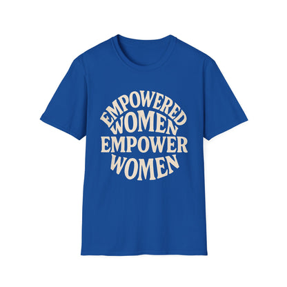 T-shirt unisexe « Femmes autonomes » | Cadeau féministe, T-shirt d'autonomisation, Vêtements pour les droits des femmes, T-shirt de motivation, Tenue décontractée