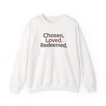 Chosen Loved Redeemed Inspirational Crewneck Sweatshirt