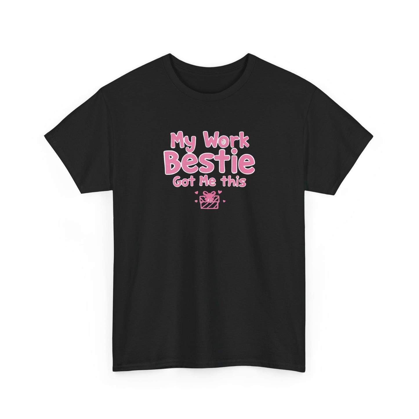 My Work Bestie Gave me This Tee, Gift for Coworkers