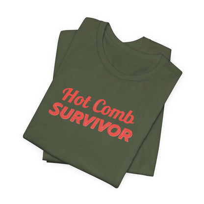 Hot Comb Survivor Tee, Hair Care Humor Gift