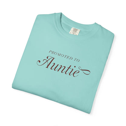 Auntie Appreciation Garment-Dyed T-shirt, Gift for Aunt