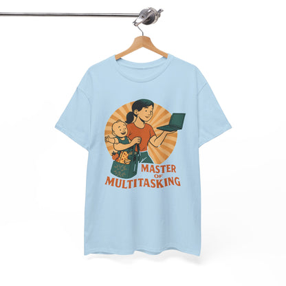 Master of Multitasking Tee