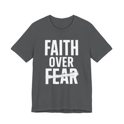 T-shirt inspirant « La foi avant la peur », motivant, unisexe, décontracté, confortable au quotidien, cadeau idéal pour encourager