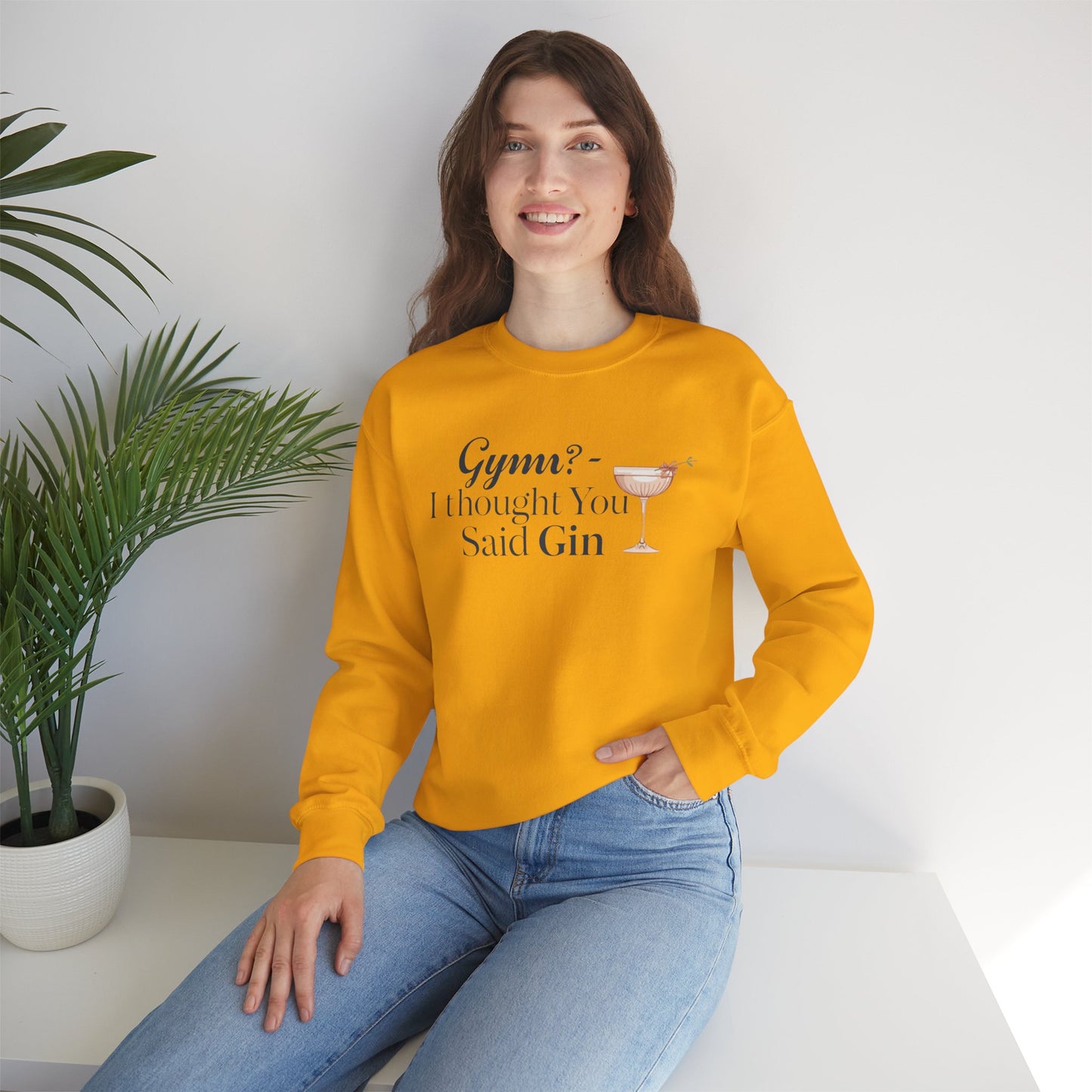 "Gym? I thought You Said Gin," Sweatshirt