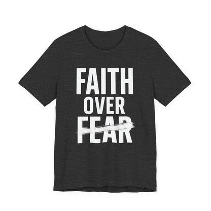 T-shirt inspirant « La foi avant la peur », motivant, unisexe, décontracté, confortable au quotidien, cadeau idéal pour encourager