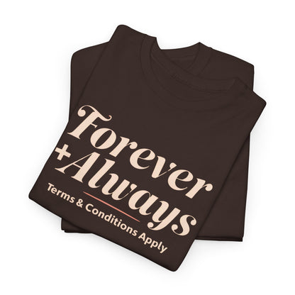 T-shirt unisexe en coton épais Forever &amp; Always, t-shirt de mariage, t-shirt décontracté, cadeau relationnel, tenue de tous les jours, vêtement unisexe, cadeau pour couple