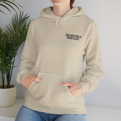 This Meeting is Pointless Hoodie, Office Jokes Hoodie