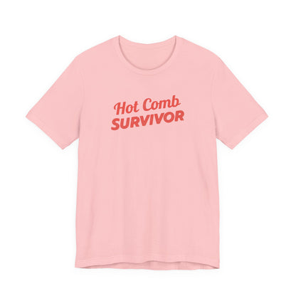 Hot Comb Survivor Tee, Hair Care Humor Gift