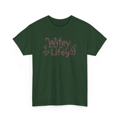 Wifey for Lifey Tee