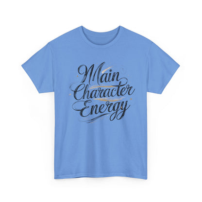 Main Character Energy Tee