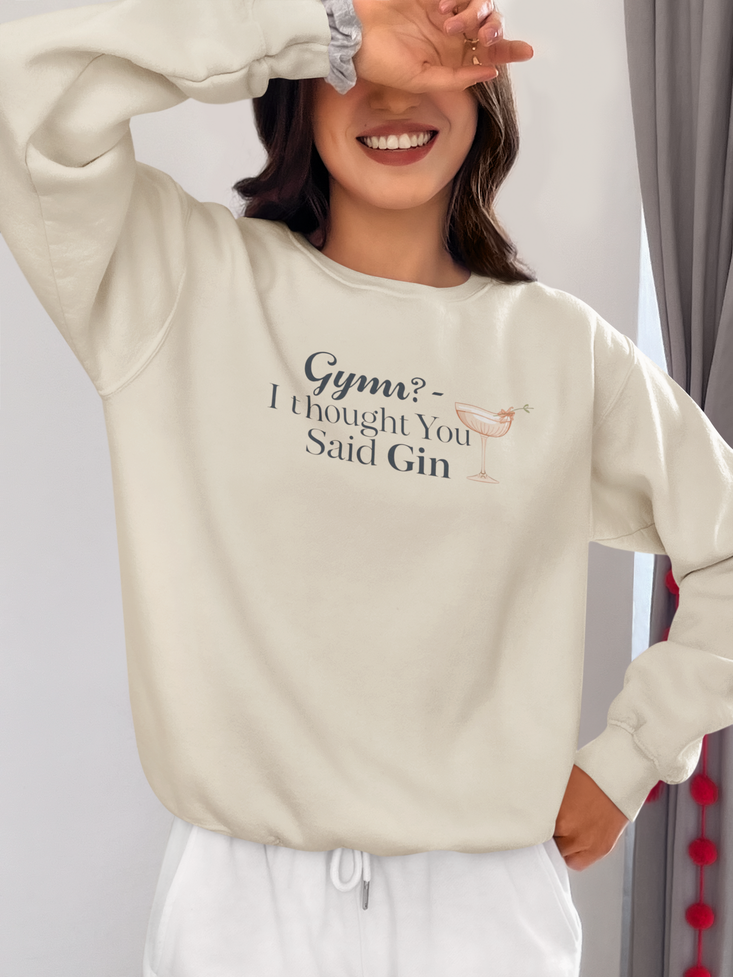 "Gym? I thought You Said Gin," Sweatshirt