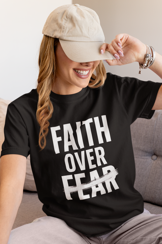 Faith Over Fear Inspirational Tee