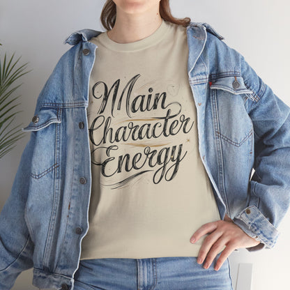 Main Character Energy Tee