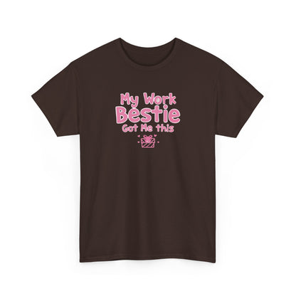 My Work Bestie Gave me This Tee, Gift for Coworkers