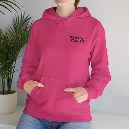 This Meeting is Pointless Hoodie, Office Jokes Hoodie