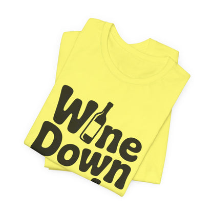 Wine Down Mode Unisex Tee for Wine Lovers