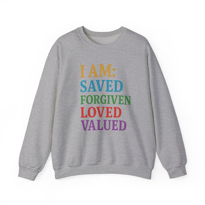 Inspirational Crewneck Sweatshirt - I AM: Saved, Forgiven, Loved, Valued
