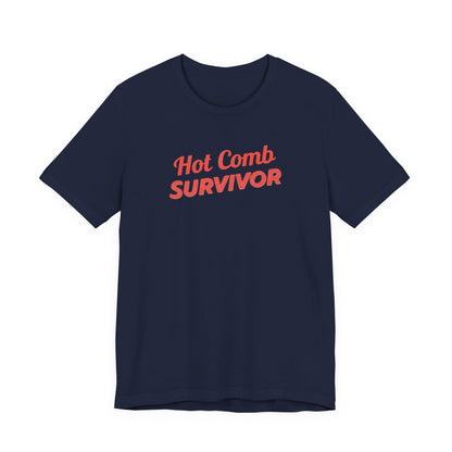 Hot Comb Survivor Tee, Hair Care Humor Gift