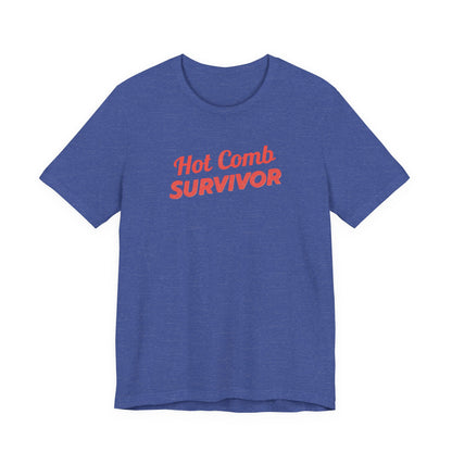 Hot Comb Survivor Tee, Hair Care Humor Gift