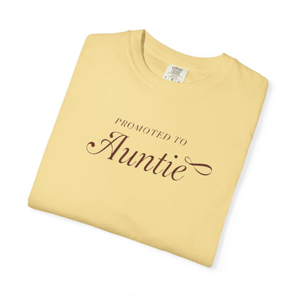 Auntie Appreciation Garment-Dyed T-shirt, Gift for Aunt