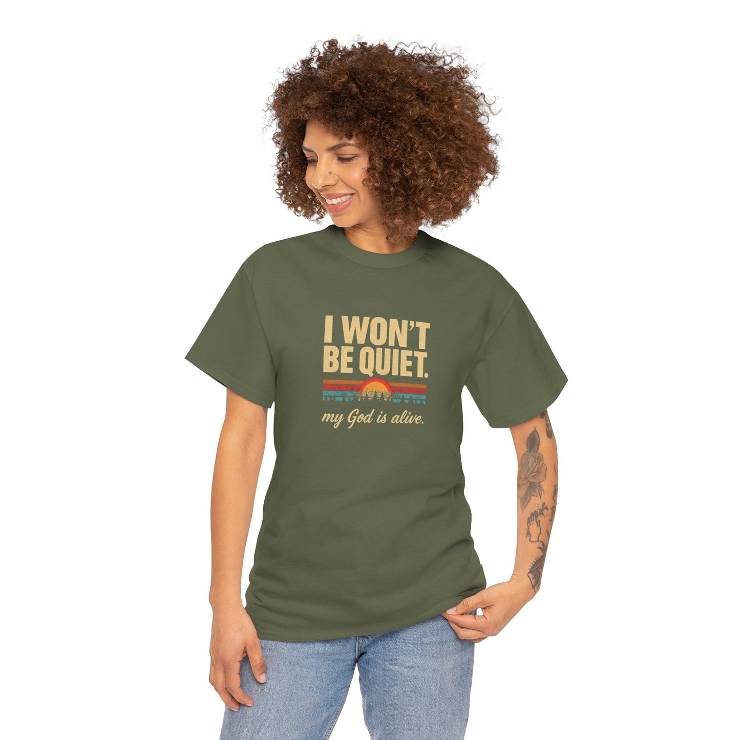 I wont be quiet, my God is alive Christian & Inspirational T-shirt