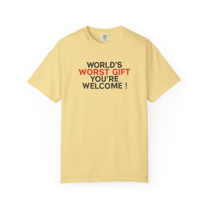 World's Worst Gift T-Shirt